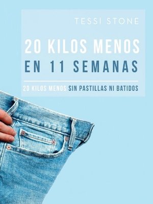 cover image of 20 KILOS MENOS EN 11 SEMANAS